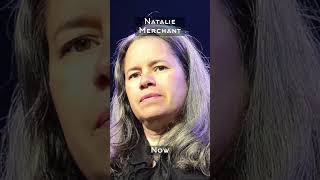 Natalie Merchant then and now #Shorts