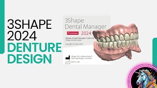 3Shape 2024 Denture Design