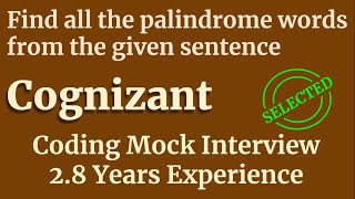 Find Palindrome words from sentence | Cognizant L1 Java Coding Interview