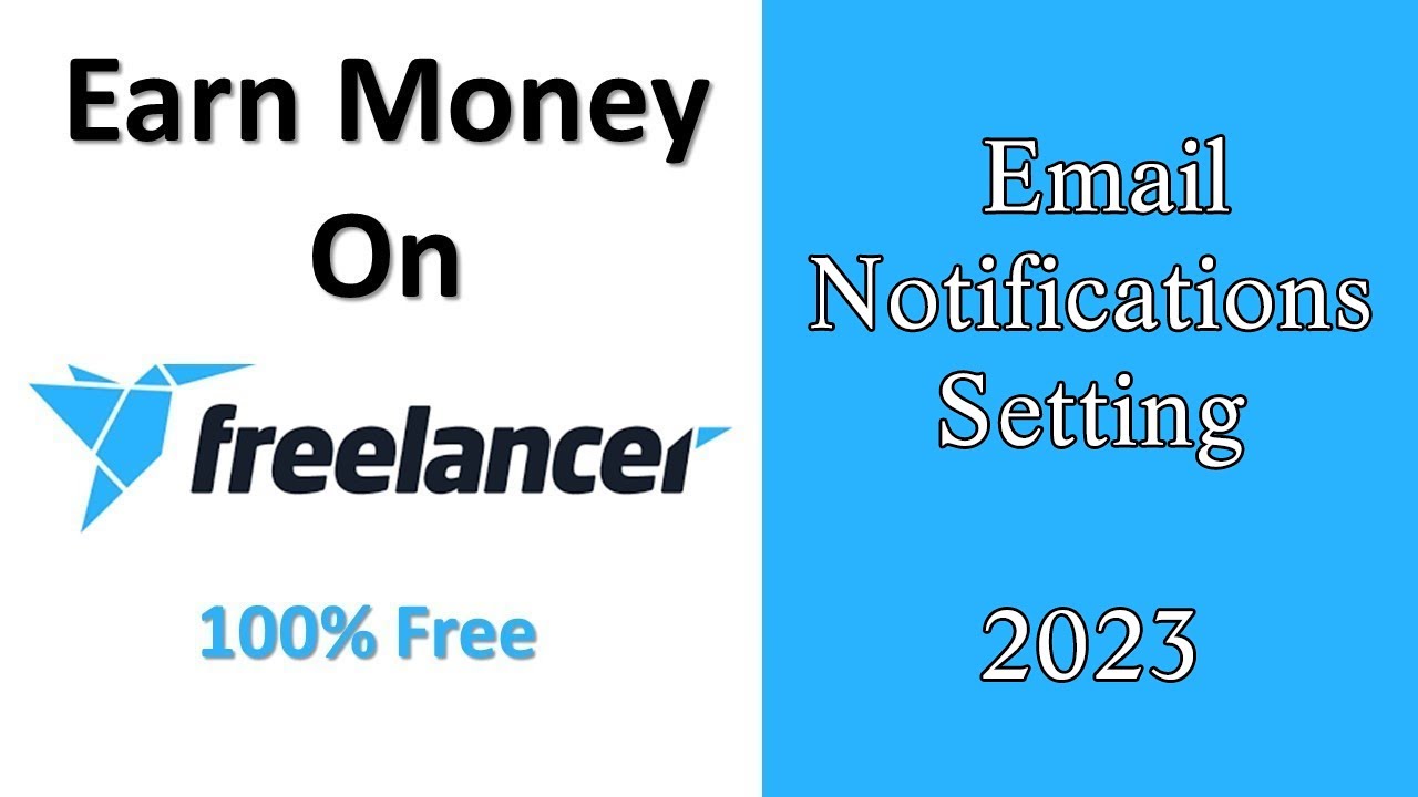 Important Email Notifications Settings Your Profile On Freelancer - YouTube