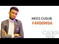 khaalid kaamil hees cusub fardowsa 2020