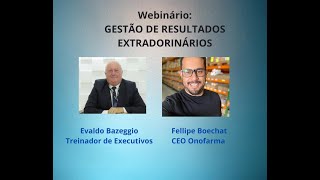 Webinário: Gestão para Resultados Extraordinários