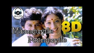 Maanguyile Poonguyile - Karakattakkaran | 8D Audio | Ramarajan | Ilayaraja | Gangai Amaran |8D_Audio