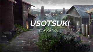 Yorushika - Usotsuki  Slowed  Lyrics  Reverb   A Whisker Away Ending
