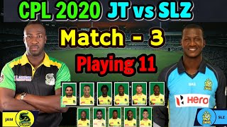 CPL 2020 3rd Match | Jamaica Tallawahs vs St Luica Zouks | Jamaica Tallawahs Playing 11 | CPL 2020