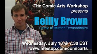 Reilly Brown: Comic Illustrator Extraordinaire