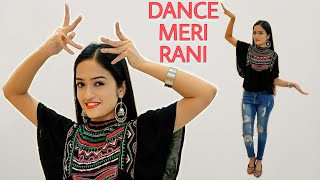DANCE MERI RANI | Guru Randhawa, Nora Fatehi | Easy & Basic Steps | Dance Cover | Aakanksha Gaikwad