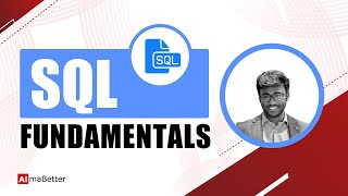 SQL Fundamentals | SQL for Data Analytics | SQL Tutorials | AlmaBetter