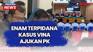 Enam Terpidana Kasus Vina Ajukan PK - Breaking News 04/09