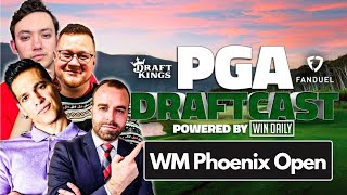 LIVE WM Phoenix Open PGA Draft | PGA Draftcast | DraftKings Golf Tips \u0026 DFS Picks