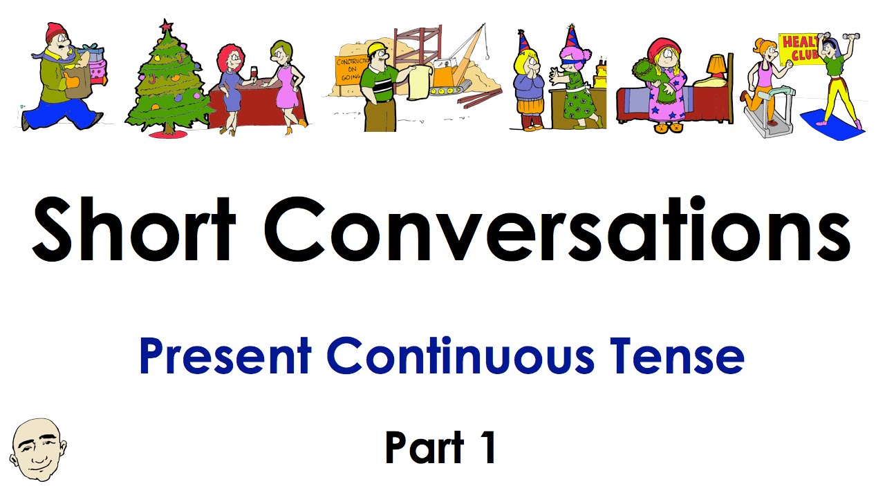 Present Continuous Tense | Part 1 | Easy English Conversation Practice ...