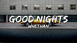 Whethan - Good Nights ft. Mascolo (Lyrics)