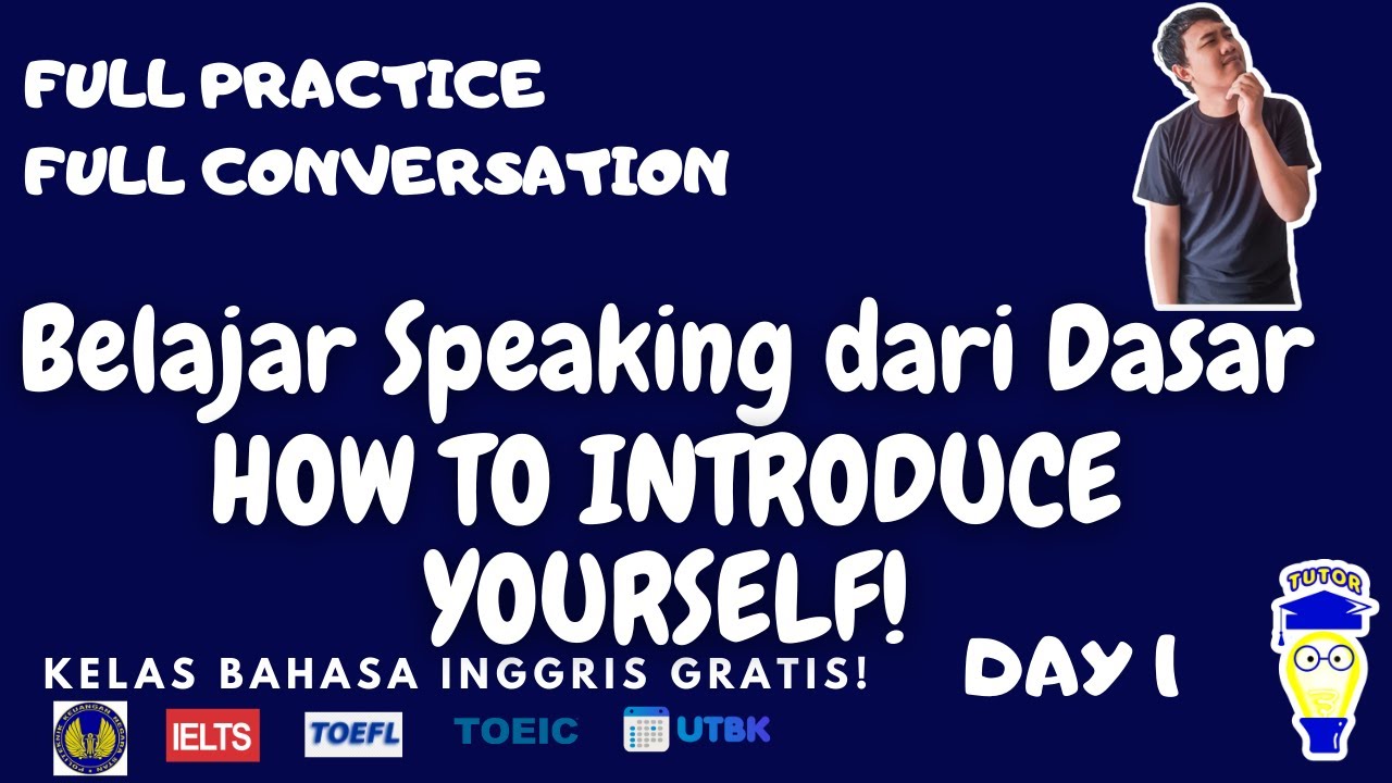 Belajar Speaking Dari Dasar: How To Introduce Yourself, Perkenalan ...