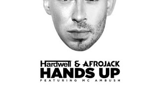 Hardwell & Afrojack feat. MC Ambush - Hands Up [Free Download]