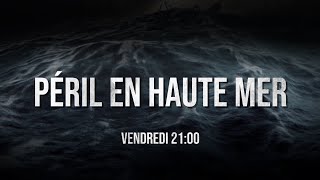 Péril en haute mer | Teaser Saison 20