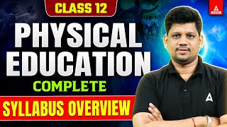 Class 12 Physical Education Syllabus 2024-25 CBSE Board | Class 12 Physical Education