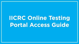 IICRC Online Testing Portal Access Guide