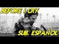 Lady Gaga - Before I Cry sub. español