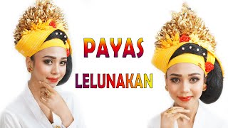 TUTORIAL PAYAS LELUNAKAN / TENGKULUK LELUNAKAN | MY BALI