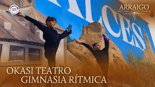 GIMNASIA RÍTMICA POR FALCES - Gimnasia Rítmica de Falces y Okasi Teatro | ARRAIGO