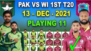 Pak vs Wi 1st T20 Playing 11 | Pakistan Vs West Indies 2021 Today Match | Wi vs Pak 1st T20