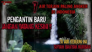 Merinding ‼️ Air Terjun Paling Angker Di Indonesia