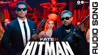 Hitman-Audio Song|Fateh|Sonu Sood \u0026 Yo Yo Honey Singh | @tseries @zeemusiccompany @usingmusic8793