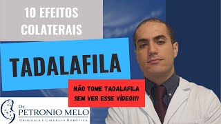 TADALAFILA के 10 दुष्प्रभाव - इस वीडियो को देखे बिना इस दवा को न लें | Dr. Petronio Melo