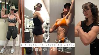 Top 3 Fitness Mistakes I’ll Never Make Again (Don’t Do These in Your Fitness Journey)