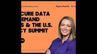 The SECURE Data Act, Demand Letters & the U.S. Privacy Summit