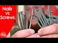 Nails Vs Screws, What do I use for my project!?