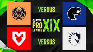 ESL Pro League Season 19 - FURIA vs ENCE | MOUZ vs Team Liquid