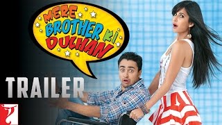 Mere Brother Ki Dulhan | Trailer with English Subtitles | Imran Khan | Katrina Kaif | Ali Zafar
