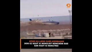 BTHEI KA LIENG SUIÑ AZERBAIJAN: DON 62 NGUT KI NONGLEIT NONGWAN BAD SAN NGUT KI NONGTREI