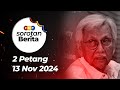 Sorotan Berita: 2 petang, 13 November 2024