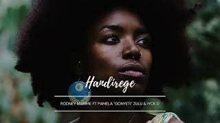 Handirege - Rodney Marime ft Pamela \