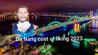 Da Nang real cost of living October 2023!