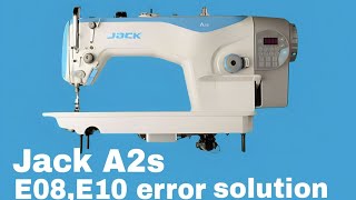 jack A2s E08 ,E10 error solution #jack#juki#sewing #E08error #E10error