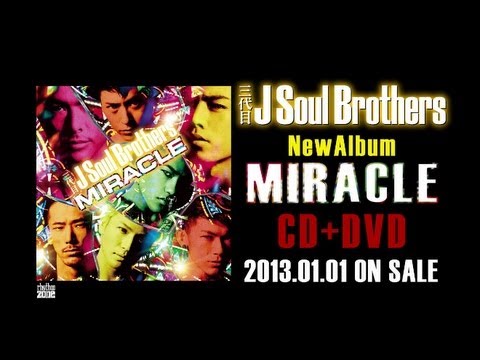 My Jhouse Rocks Japanese Music News Sandaime J Soul Brothers New Album Miracle Cd And Dvd
