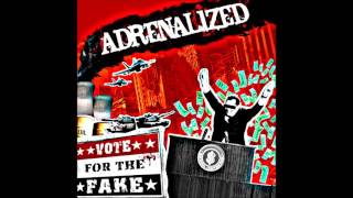 Adrenalized - Vote For The Fake (Full EP)