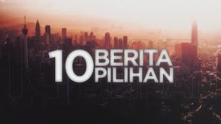 10 Berita Pilihan - (12 Jun 2023)