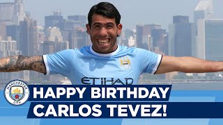 HAPPY BIRTHDAY CARLOS TEVEZ! | Highlights of the 'Welcome to Manchester' Argentinian!