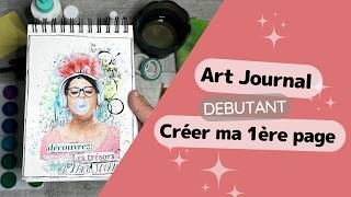 Créer sa 1ère page d'Art Journal - Débutant- avec du matériel de recup