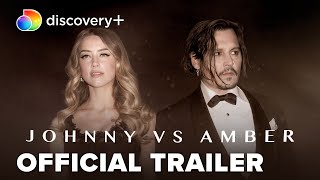 Johnny vs. Amber | Official Trailer | discovery+
