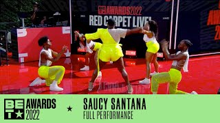 Saucy Santana's Spicy Pre-Show Performance | BET Awards '22
