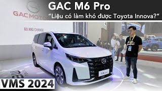 Đánh giá GAC M6 Pro giá 699 triệu đồng: Liệu có làm khó được Toyota Innova Cross? |XEHAY.VN|