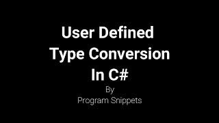 User Defined Conversion In C#