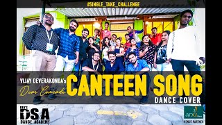 Dear Comrade Tamil - The Canteen Song Video | Vijay Deverakonda | DSA DANCE COMPANY I DANCE COVER