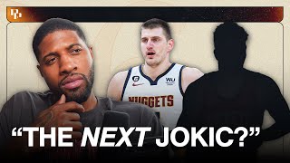 PG Hypes Rockets Big Man That Could Be The Next Jokic