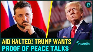 US Pauses Ukraine Aid, White House Confirms | Trump Questions Zelensky’s Commitment To Peace